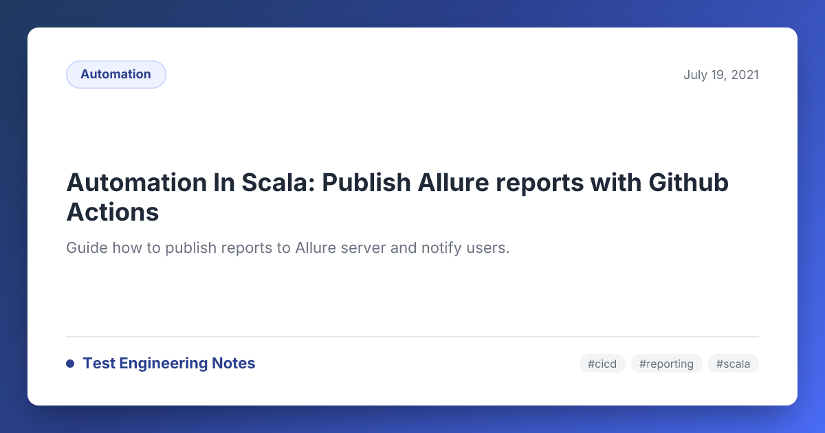 Automation In Scala: Publish Allure reports with Github Actions — Test ...